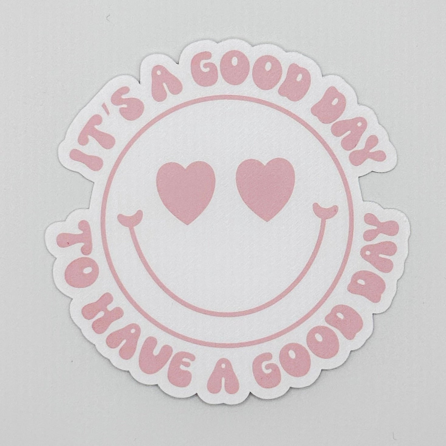 Good Day Sticker